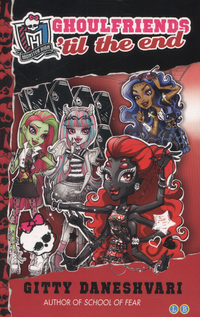 Book Cover for Ghoulfriends 'Til the End by Gitty Daneshvari