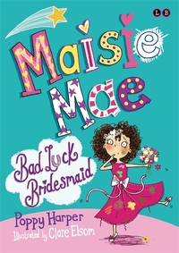 Book Cover for Bad-Luck Bridesmaid by Poppy Harper