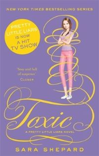 Book Cover for Toxic by Sara Shepard