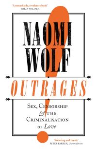 Book Cover for Outrages by Naomi Wolf