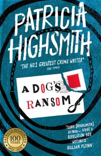 Book Cover for A Dog's Ransom by Patricia Highsmith
