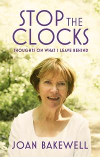 Book Cover for Stop the Clocks by Joan Bakewell
