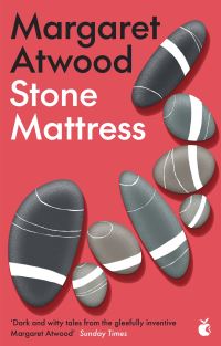 Book Cover for Stone Mattress by Margaret Atwood