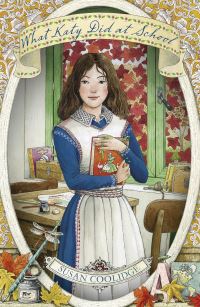 Book Cover for What Katy Did at School by Susan Coolidge