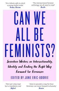 Book Cover for Can We All Be Feminists? by June EricUdorie