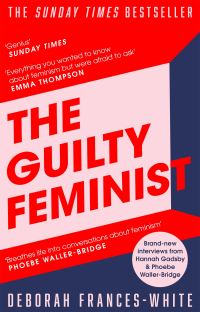 Book Cover for The Guilty Feminist by Deborah FrancesWhite