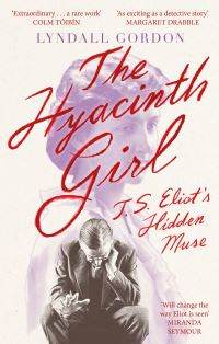 Book Cover for The Hyacinth Girl by Lyndall Gordon