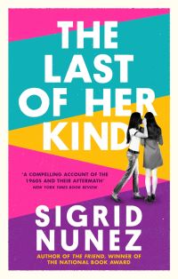Book Cover for The Last of Her Kind by Sigrid Nunez