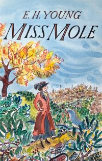 Book Cover for Miss Mole by E H Young