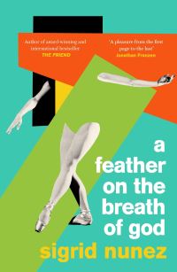 Book Cover for A Feather on the Breath of God by Sigrid Nunez