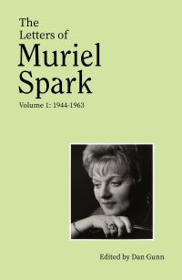 Book Cover for The Letters of Muriel Spark. Volume 1 by Muriel Spark