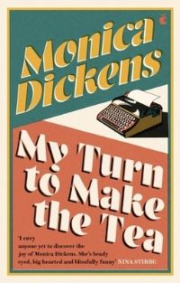Book Cover for My Turn to Make the Tea by Monica Dickens