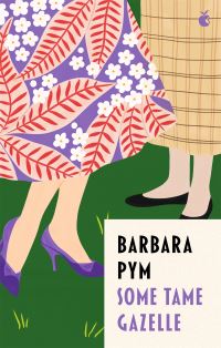 Book Cover for Some Tame Gazelle by Barbara Pym