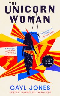 Book Cover for The Unicorn Woman by Gayl Jones