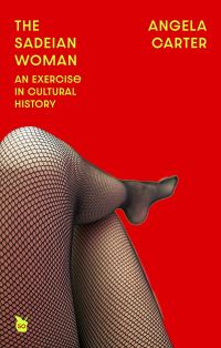 Book Cover for The Sadeian Woman by Angela Carter