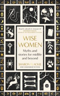 Book Cover for Wise Women by Sharon Blackie, Angharad Wynne