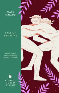 Book Cover for The Last of the Wine by Mary Renault