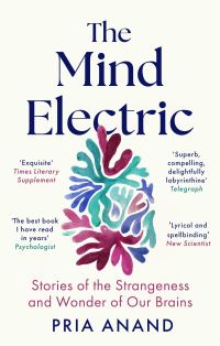 Book Cover for The Mind Electric by Pria Anand