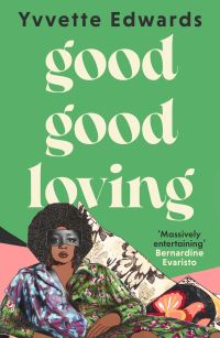 Book Cover for Good Good Loving by Yvvette Edwards