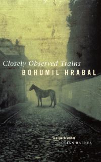 Book Cover for Closely Observed Trains by Bohumil Hrabal