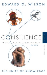 Book Cover for Consilience by Edward O Wilson