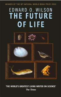 Book Cover for The Future of Life by Edward O Wilson