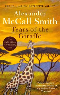 Book Cover for Tears of the Giraffe by Alexander McCall Smith