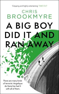 Book Cover for A Big Boy Did It and Ran Away by Christopher Brookmyre