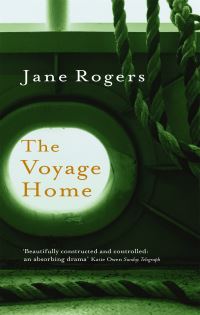 Book Cover for The Voyage Home by Jane Rogers