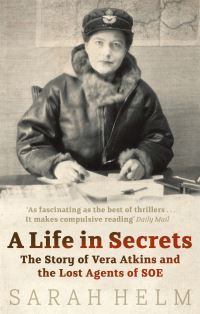 Book Cover for A Life in Secrets by Sarah Helm