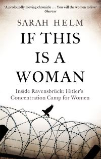 Book Cover for If This Is a Woman by Sarah Helm