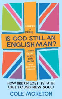 Book Cover for Is God Still an Englishman? by Cole Moreton
