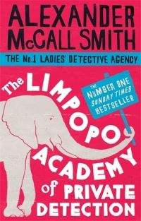 Book Cover for The Limpopo Academy of Private Detection by Alexander McCall Smith