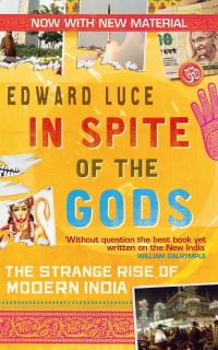 Book Cover for In Spite of the Gods by Edward Luce
