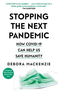 Book Cover for Stopping the Next Pandemic by Debora Mackenzie