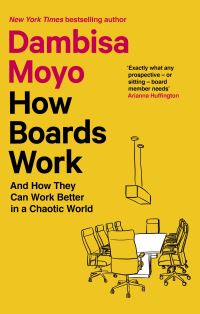 Book Cover for How Boards Work by Dambisa Moyo