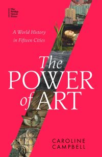 Book Cover for The Power of Art by Caroline Campbell