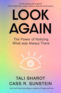 Book Cover for Look Again by Tali Sharot, Cass R Sunstein