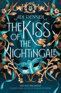 Book Cover for The Kiss of the Nightingale by Adi Denner
