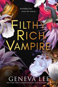 Book Cover for Filthy Rich Vampire by Geneva Lee
