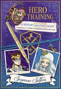 Book Cover for Ever After High: Hero Training by Suzanne Selfors