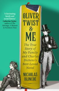 Book Cover for Oliver Twist & Me by Nicholas Blincoe