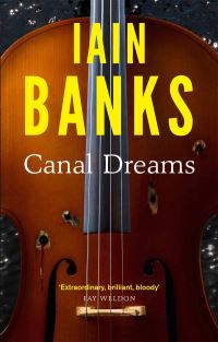 Book Cover for Canal Dreams by Iain Banks