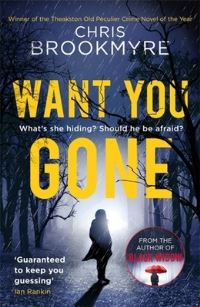 Book Cover for Want You Gone by Christopher Brookmyre