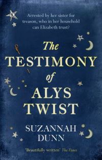 Book Cover for The Testimony of Alys Twist by Suzannah Dunn