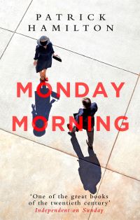 Book Cover for Monday Morning by Patrick Hamilton