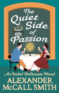 Book Cover for The Quiet Side of Passion by Alexander McCall Smith