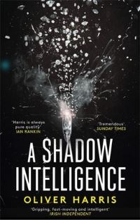 Book Cover for A Shadow Intelligence by Oliver Harris
