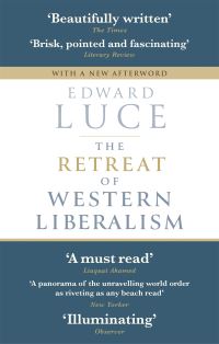 Book Cover for The Retreat of Western Liberalism by Edward Luce