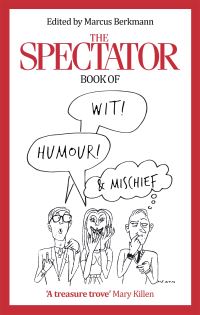 Book Cover for The Spectator Book of Wit, Humour and Mischief by Marcus Berkmann